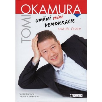 Tomio Okamura Umění demokracie