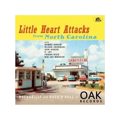 Various - Little Heart Attacks From North Carolina - Rockabilly and Rock 'n' Roll on Oak Record LTD CD