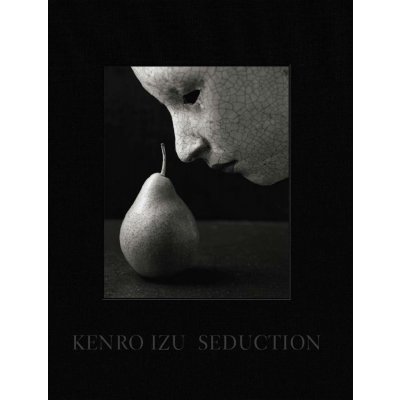 Kenro Izu: Seduction