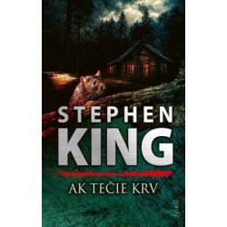 Ak tečie krv - Stephen King