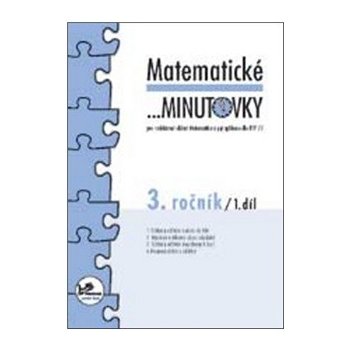 Matematické minutovky pro 3. ročník /1. díl - 3. ročník - Josef Molnár, Hana Mikulenková