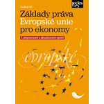Základy práva Evropské unie pro ekonomy - Vladimír Týč – Zboží Mobilmania
