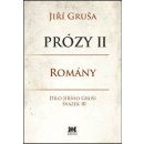 Prózy II - romány. Dílo Jiřího Gruši svazek III - Jiří Gruša - Barrister & Principal