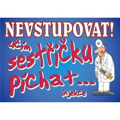 Certifikát Nevstupovat učím sestřičku píchat – Hledejceny.cz
