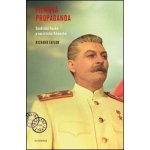 Filmová propaganda. Sovětské Rusko a nacistické Německo - Richard Taylor - Academia – Hledejceny.cz