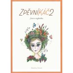 Kateřina Zonová ZpěvníKáč 2 – Hledejceny.cz