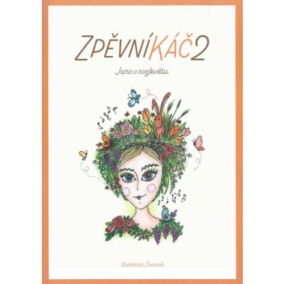 Kateřina Zonová ZpěvníKáč 2 – Hledejceny.cz