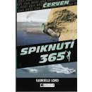 Spiknutí 365 - Červen - Gabrielle Lord