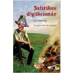 Satirikov dyikcionár - Ján Majerník, Miroslav Huptych ilustrátor – Hledejceny.cz