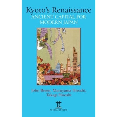 Kyoto's Renaissance