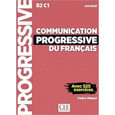 Communication progressive du français 3E Avancé Livre + CD