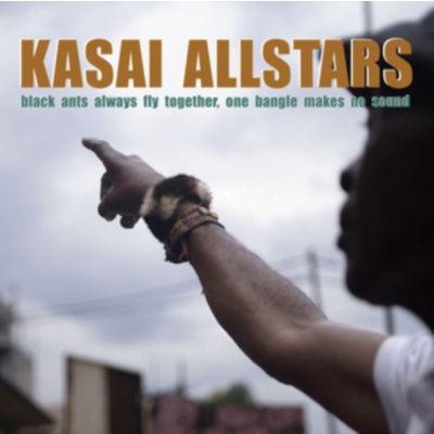Kasai Allstars - Black Ants Always Fly Together One Bangle CD