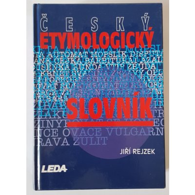 Český etymologický slovník - Rejzek, Jiří, Pevná vazba vázaná