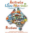 Living Down Under - Brisbane DVD