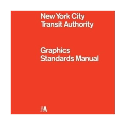 NYCTA Graphics Standards Manual