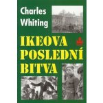 Charles Whiting: Ikeova poslední bitva – Hledejceny.cz