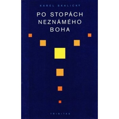 Po stopách neznámého Boha – Hledejceny.cz