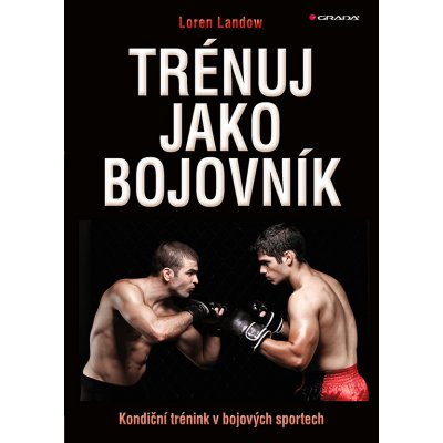 Trénuj jako bojovník – Hledejceny.cz