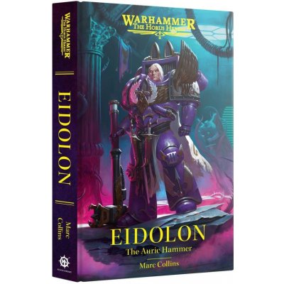 GW Warhammer Eidolon: The Auric Hammer Hardback – Zboží Živě