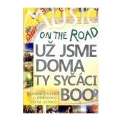 Už Jsme Doma a Ty syčáci a BooOn The Road DVD
