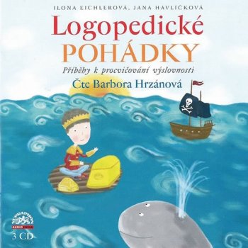 Logopedické pohádky - Havlíčková Jana, Eichlerová Ilona