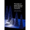 Kniha Principles of Pulse Electron Paramagnetic Resonance