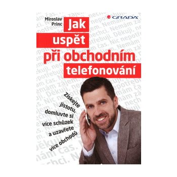 Jak uspět při obchodním telefonování