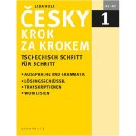 Česky krok za krokem 1 / Tschechisch Schritt für Schritt 1 (Učebnice + klíč + 2 CD) - Lída Holá