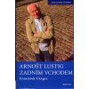 Kniha Arnošt Lustig Zadním vchodem - František Cinger