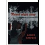Náruč chytá stíny - Poppová Galina – Hledejceny.cz