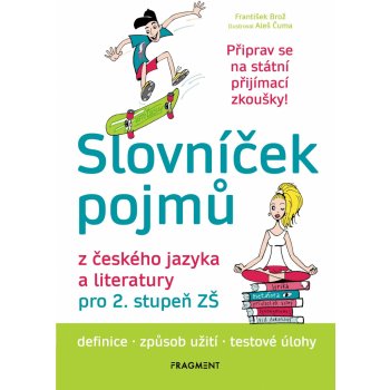 Slovníček pojmů z českého jazyka a literatury pro 2. stupeň ZŠ - Brož František