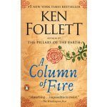 A Column of Fire - Ken Follett – Hledejceny.cz