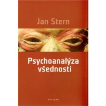 Psychoanalýza všednosti - Jan Stern