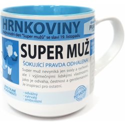 Nekupto Hrnkoviny Hrnek s nápisem Super muž 400 ml hrnek a šálek - Nejlepší  Ceny.cz