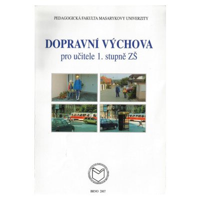 Dopravní výchova pro učitele 1. stupně ZŠ – Hledejceny.cz