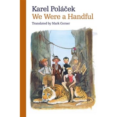 We Were a Handful - Karel Poláček – Zbozi.Blesk.cz