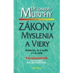 Zákony myslenia a viery - Joseph Murphy – Hledejceny.cz