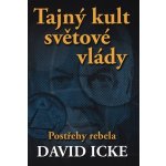 Tajný kult světové vlády - David Icke – Sleviste.cz