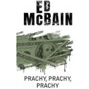 Prachy, prachy, prachy - McBain, Ed