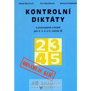 Kontrolní diktáty a pravopisná cvičení pro 2.3.4. a 5. ročník ZŠ