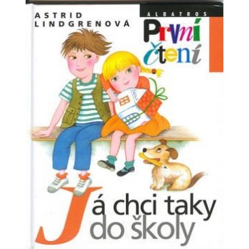 Já chci taky do školy