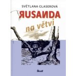 Rusanda na větvi – Sleviste.cz