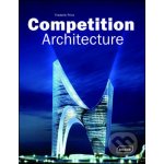 Competition Architecture - Frederik Prinz, Chris van Uffelen – Hledejceny.cz