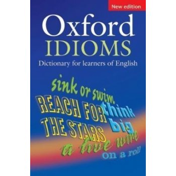 Oxford Idioms Dictionary For Learners Of English 2nd Edition