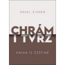 Chrám i tvrz - 2. vyd. Pavel Eisner