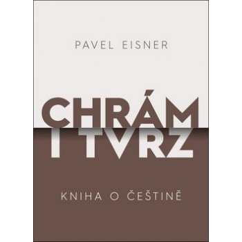 Chrám i tvrz - 2. vyd. Pavel Eisner