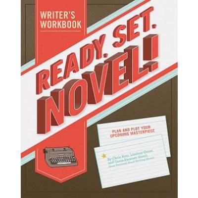 Ready, Set, Novel! A Noveling Jounal Stewart-Streit Tavia
