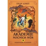 Akademie nočních můr II. Lorey, Dean; Křesala, Zhouf, Alois, Martin – Hledejceny.cz