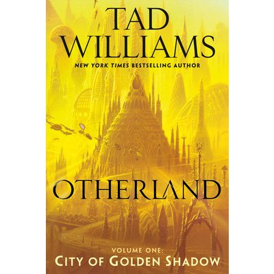 Otherland: City of Golden Shadow (Williams Tad)(Paperback)