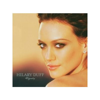 Duff Hilary - Dignity CD – Hledejceny.cz